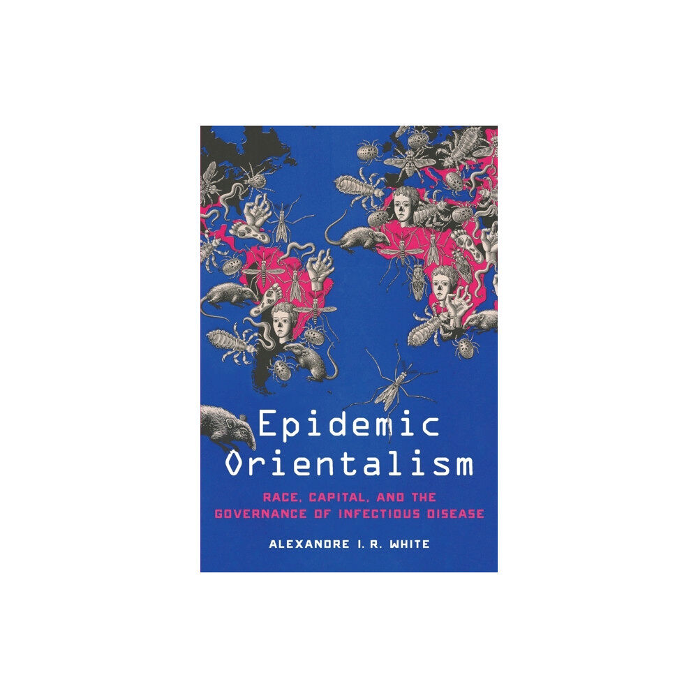 Stanford university press Epidemic Orientalism (häftad, eng)