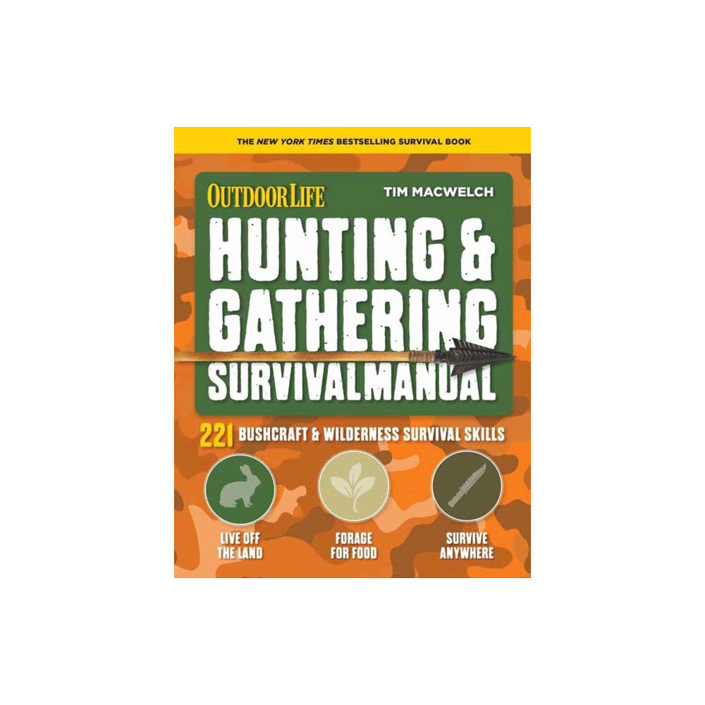 Weldon Owen Hunting and Gathering Survival Manual (häftad, eng)