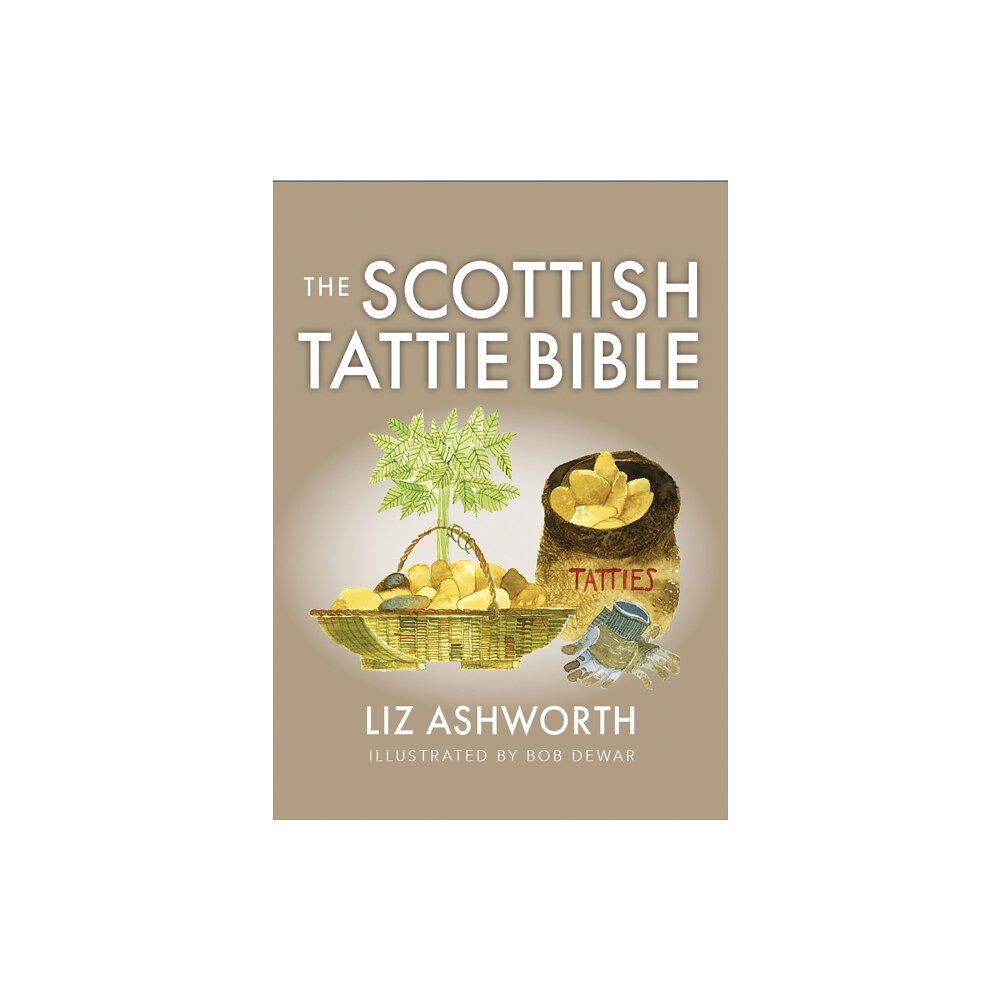 Birlinn General The Scottish Tattie Bible (häftad, eng)