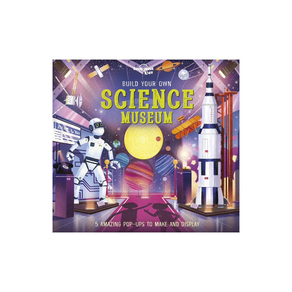 Lonely Planet Global Limited Lonely Planet Kids Build Your Own Science Museum (inbunden, eng)