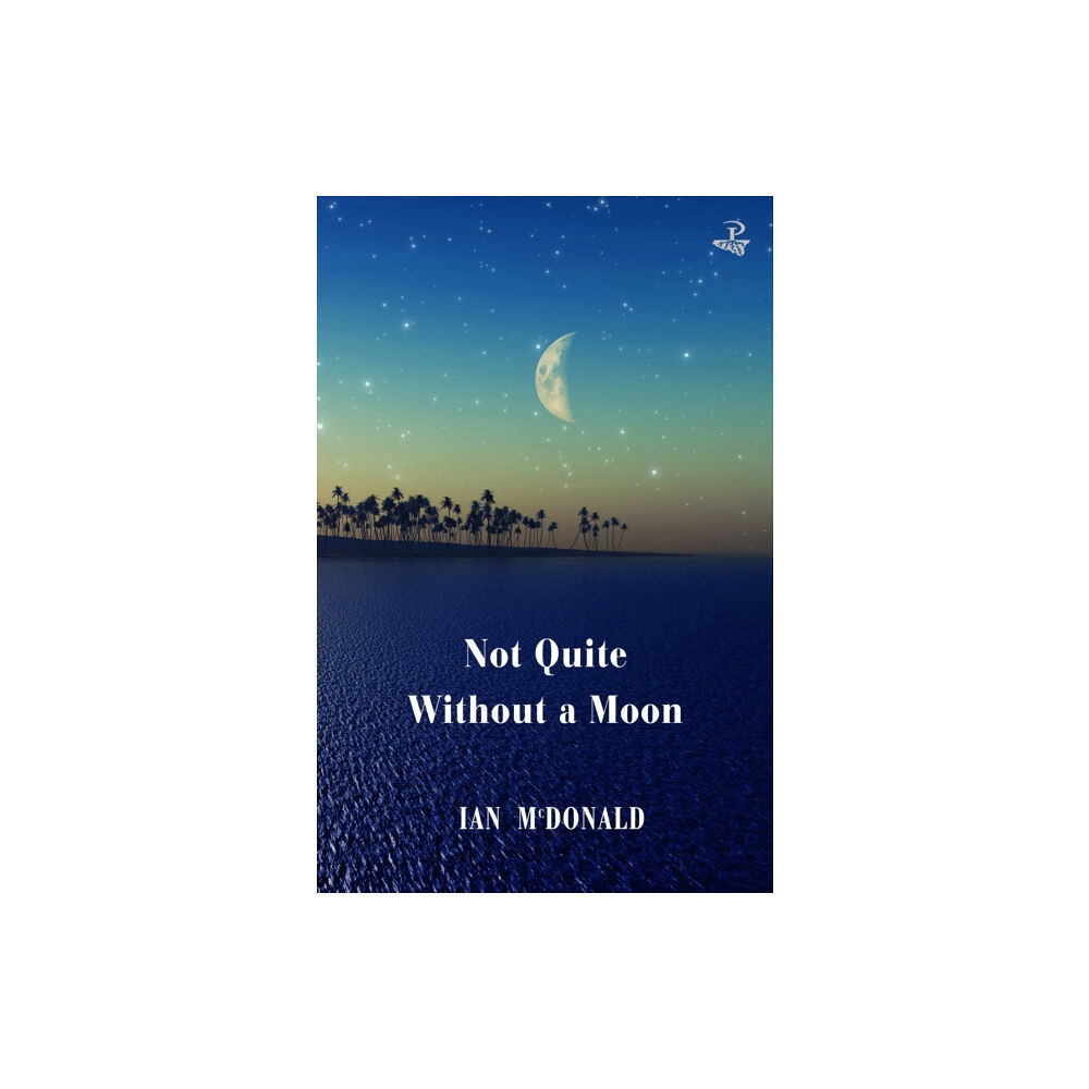 Peepal Tree Press Ltd Not Quite Without a Moon (häftad, eng)