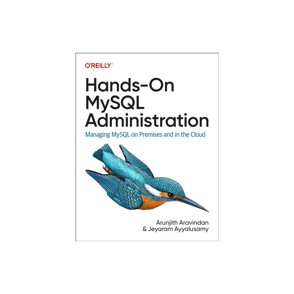 O'Reilly Media Hands-On MySQL Administration (häftad, eng)