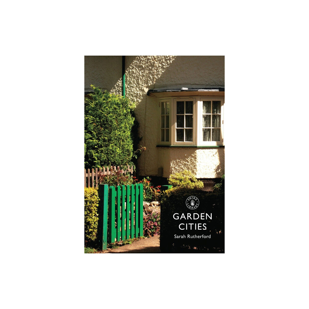 Bloomsbury Publishing PLC Garden Cities (häftad, eng)