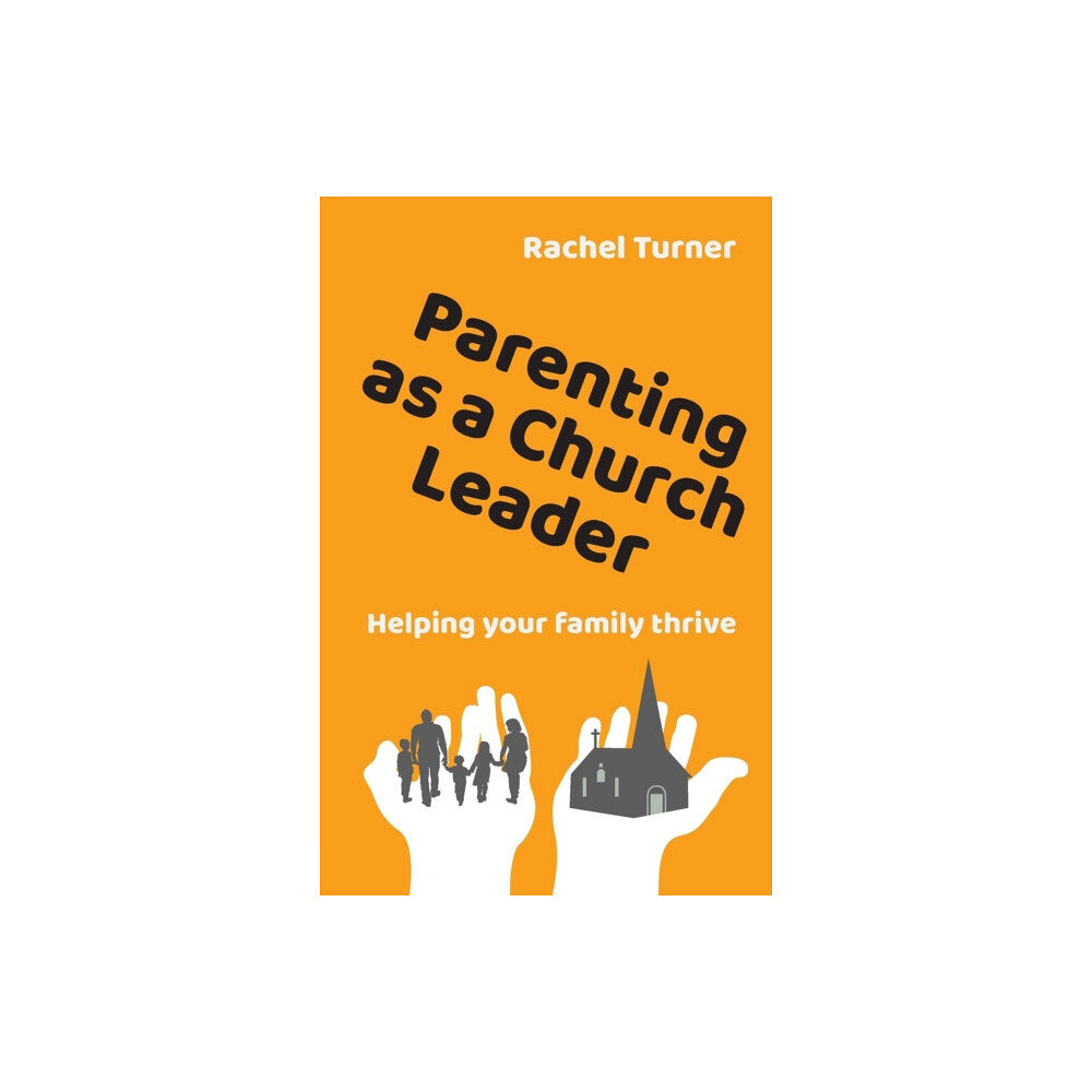 Brf (the bible reading fellowship) Parenting as a Church Leader (häftad, eng)