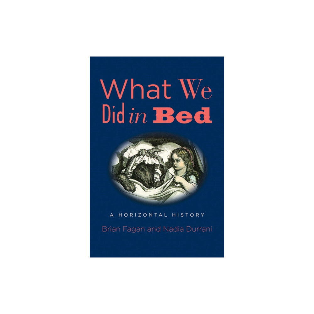 Yale university press What We Did in Bed (inbunden, eng)