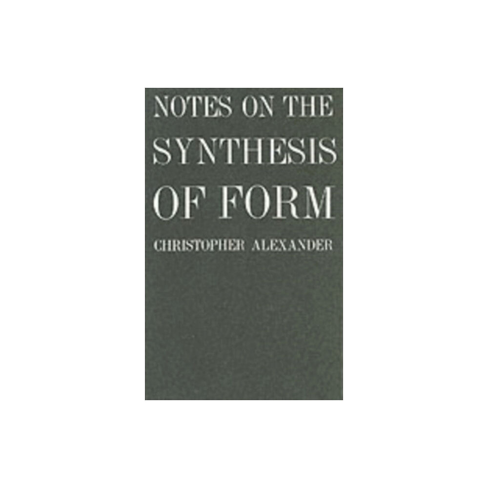 Harvard university press Notes on the Synthesis of Form (häftad, eng)