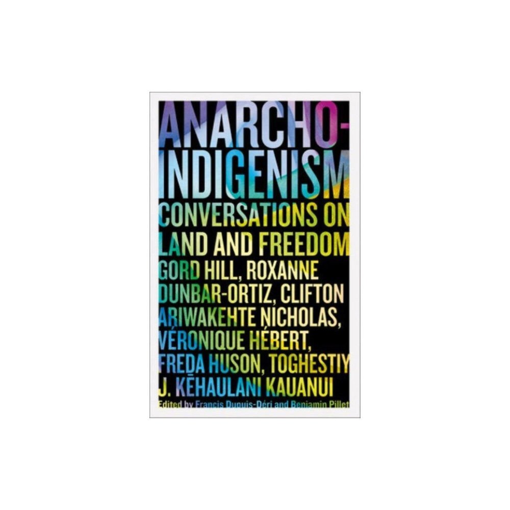 Pluto Press Anarcho-Indigenism (häftad, eng)