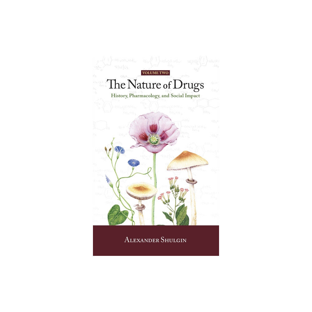 Transform Press,U.S. The Nature of Drugs Vol. 2 (häftad, eng)