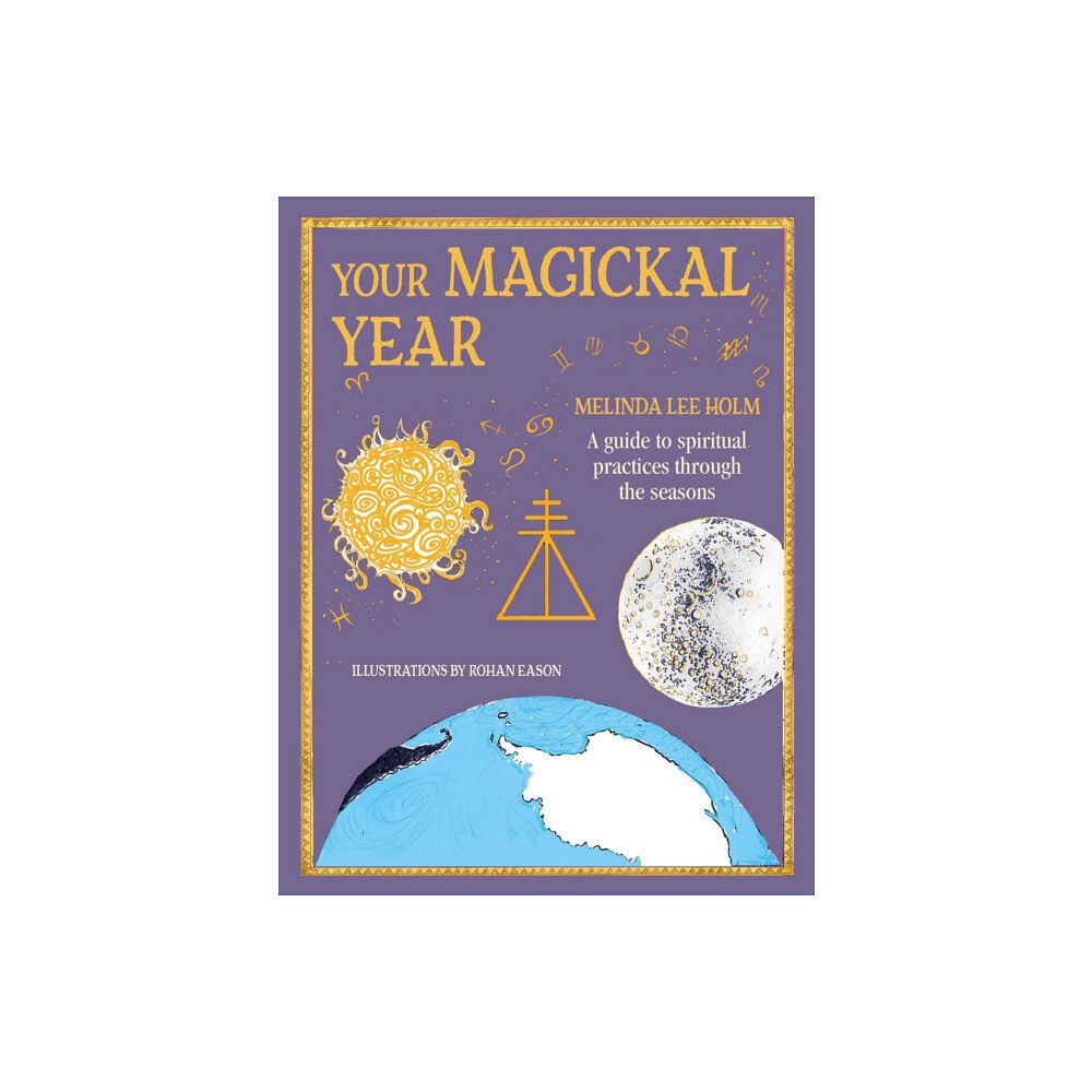 Ryland, Peters & Small Ltd Your Magickal Year (inbunden, eng)