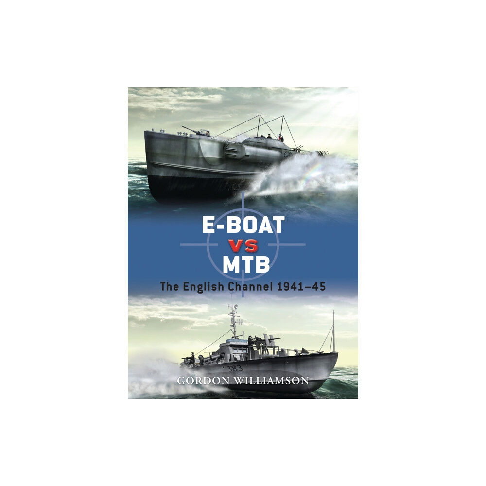 Bloomsbury Publishing PLC E-Boat vs MTB (häftad, eng)