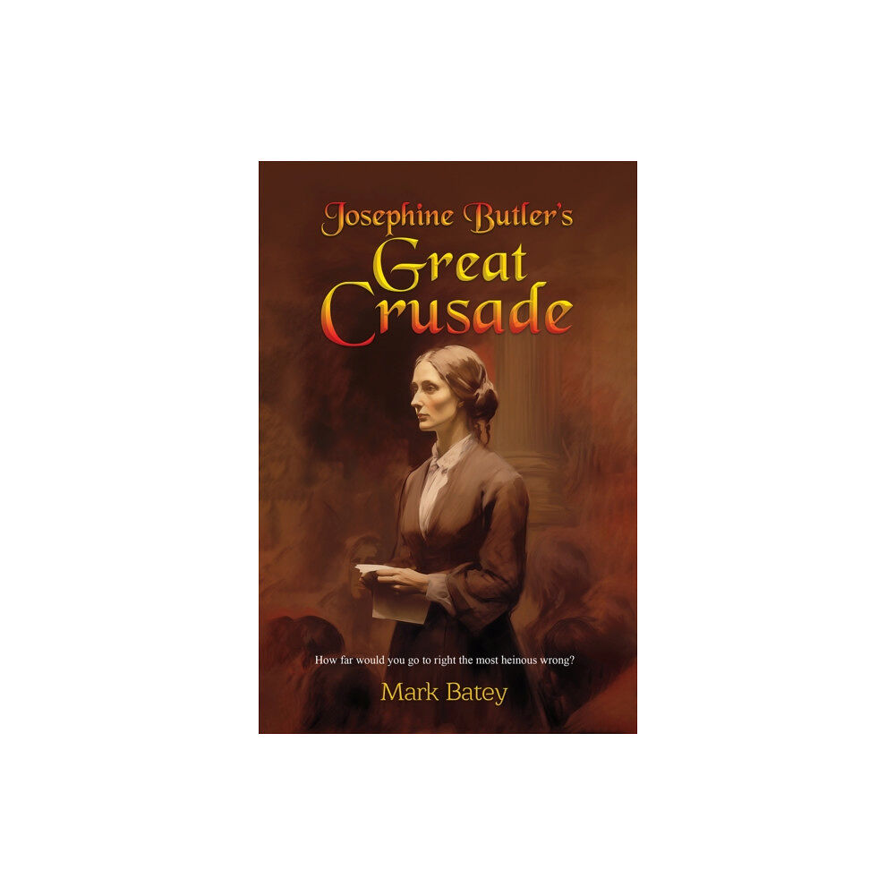 Austin Macauley Publishers Josephine Butler's Great Crusade (häftad, eng)