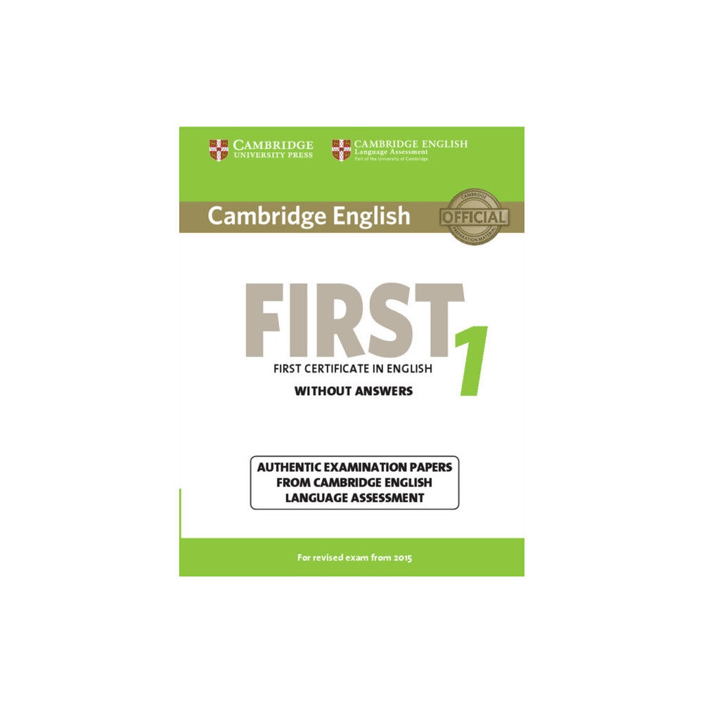 Cambridge University Press Cambridge English First 1 for Revised Exam from 2015 Student's Book without Answers (häftad, eng)