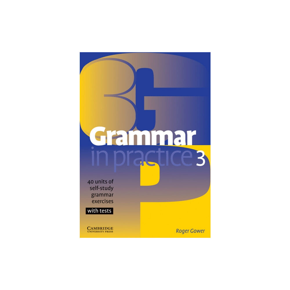 Cambridge University Press Grammar in Practice 3 (häftad, eng)
