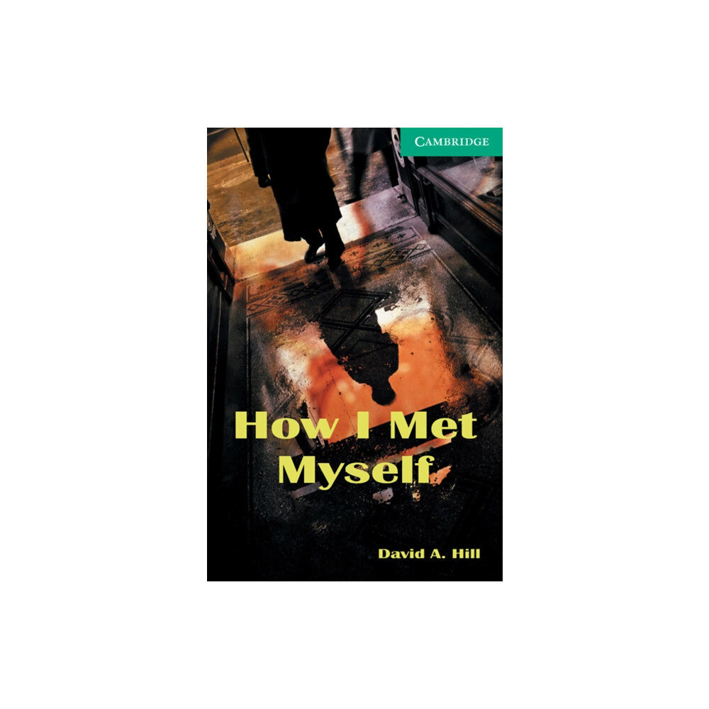 Cambridge University Press How I Met Myself Level 3 (häftad, eng)