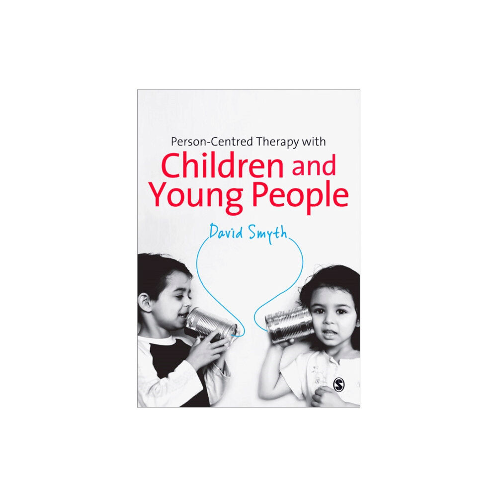 Sage Publications Ltd Person-Centred Therapy with Children and Young People (häftad, eng)