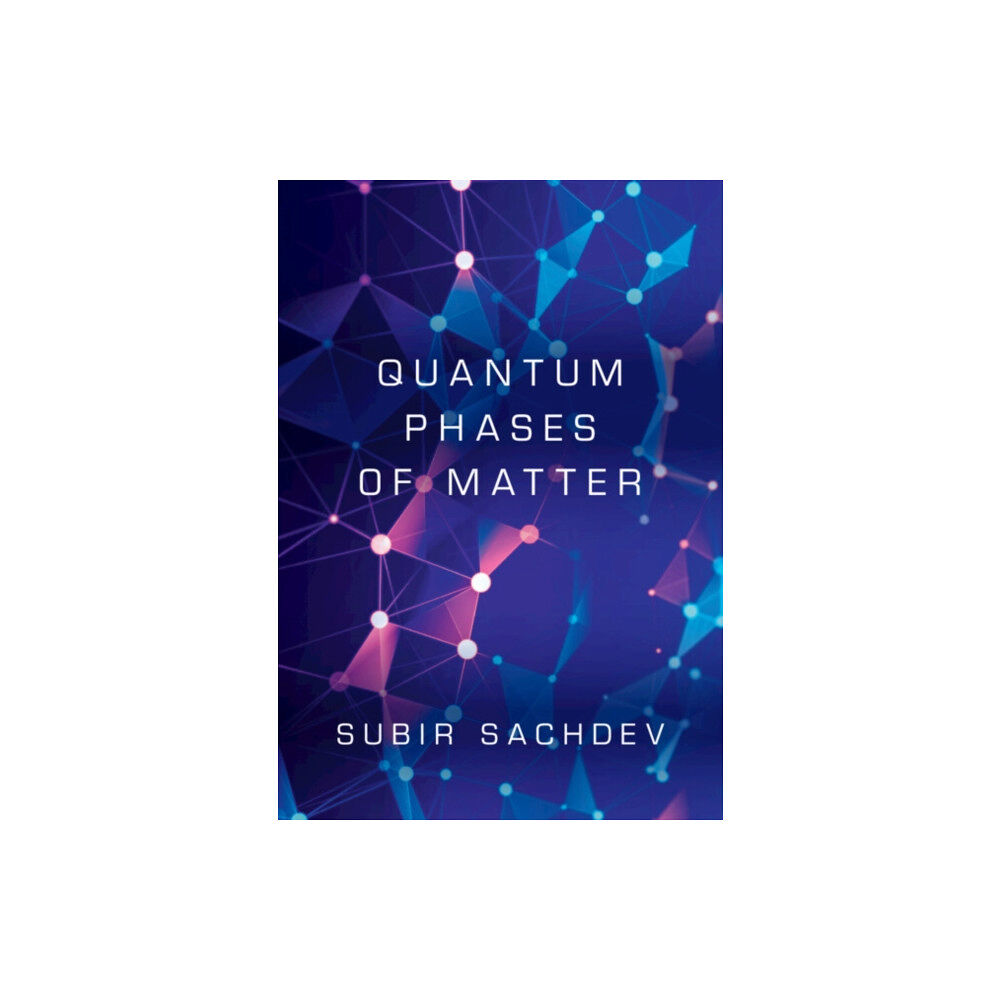 Cambridge University Press Quantum Phases of Matter (inbunden, eng)