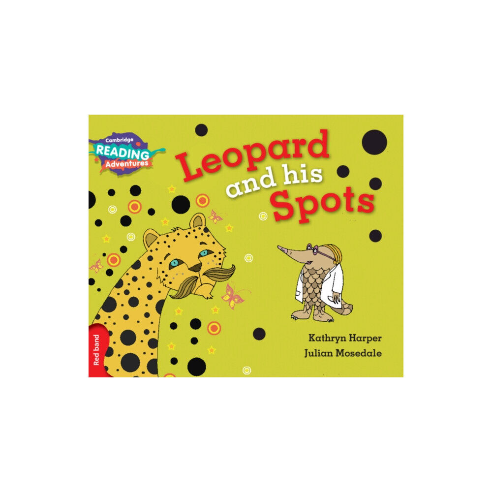 Cambridge University Press Cambridge Reading Adventures Leopard and His Spots Red Band (häftad, eng)