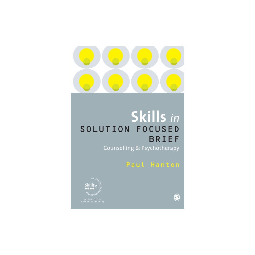 Sage Publications Ltd Skills in Solution Focused Brief Counselling and Psychotherapy (häftad, eng)