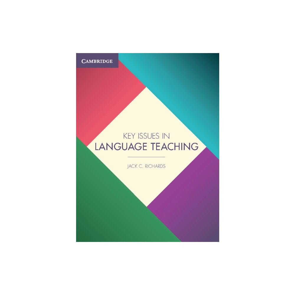 Cambridge University Press Key Issues in Language Teaching (häftad, eng)