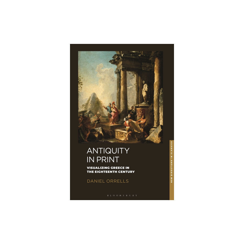 Bloomsbury Publishing PLC Antiquity in Print (häftad, eng)