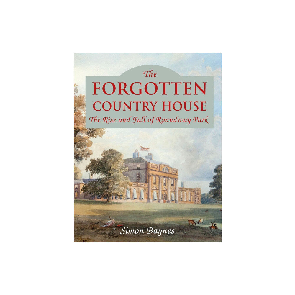 Quiller Publishing Ltd The Forgotten Country House (inbunden, eng)