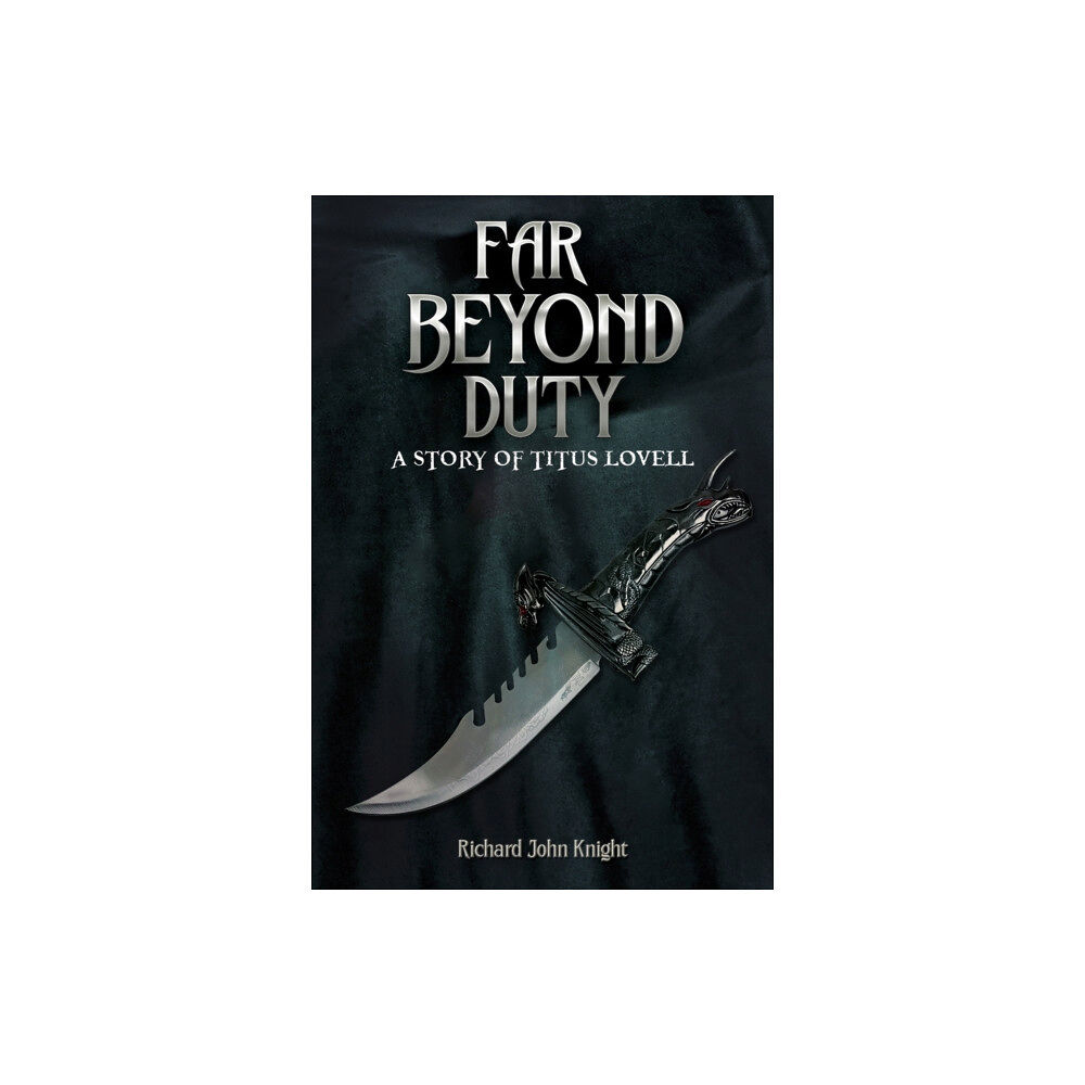 Austin Macauley Publishers Far Beyond Duty (häftad, eng)