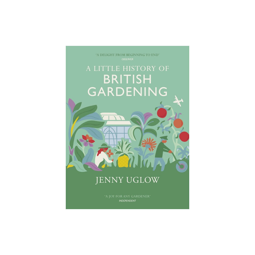 Vintage Publishing A Little History of British Gardening (inbunden, eng)