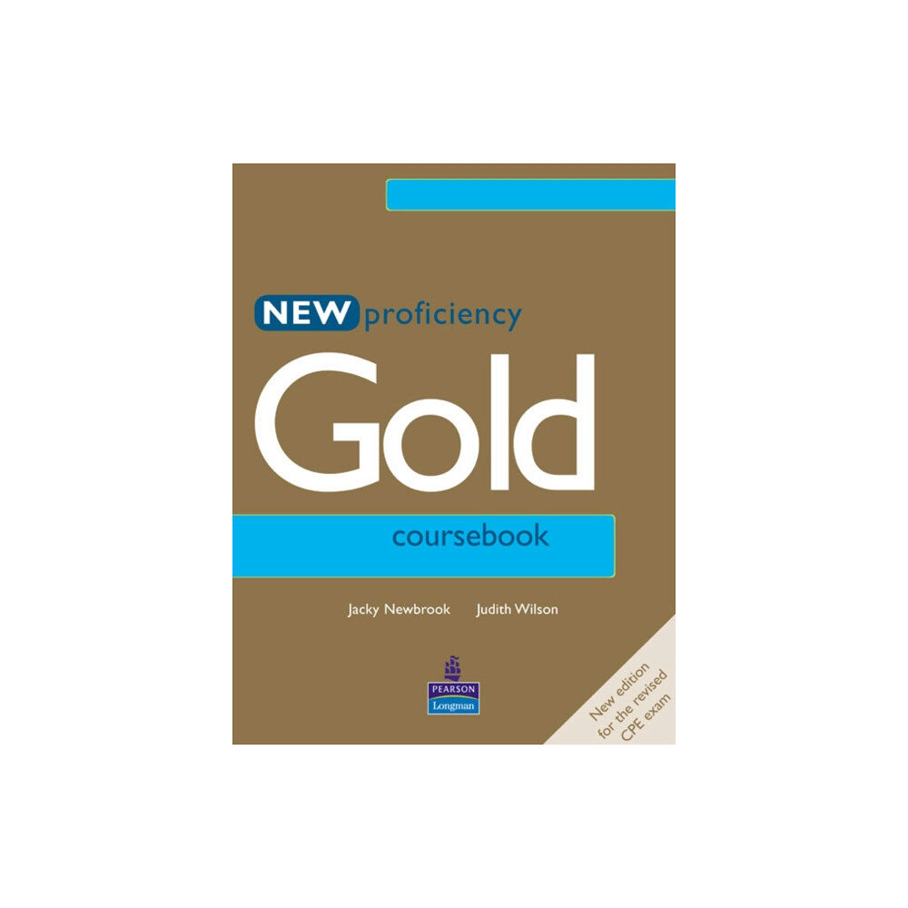 Pearson Education Limited New Proficiency Gold Course Book (häftad, eng)