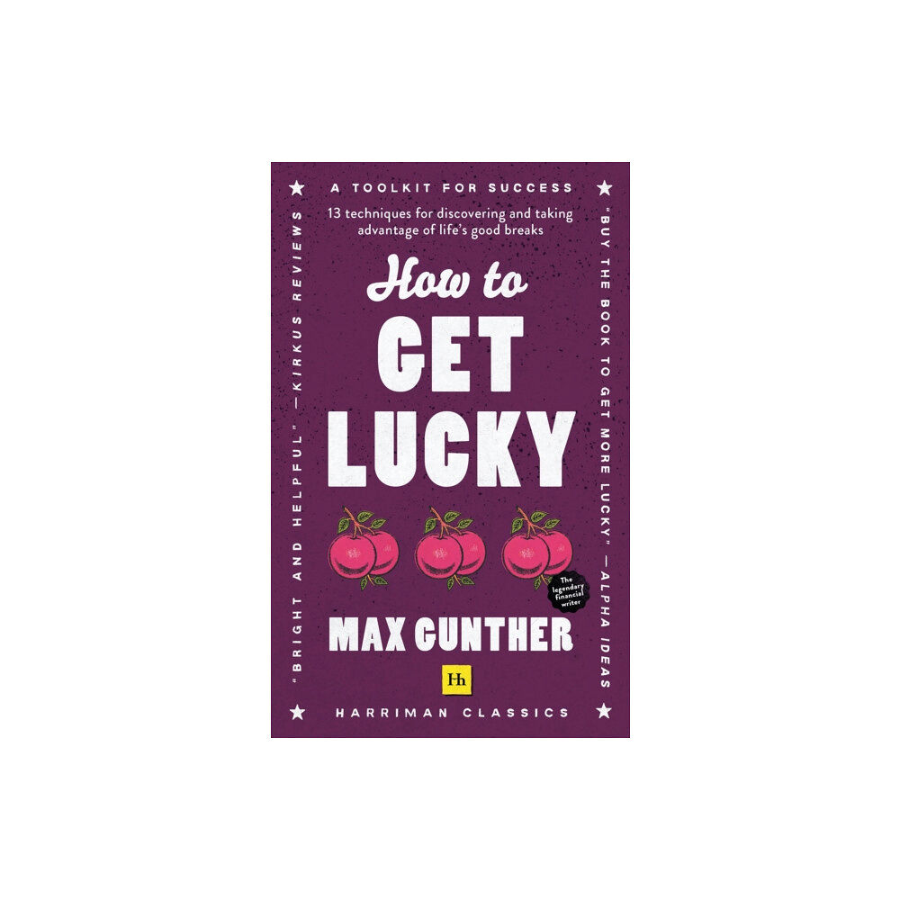 Harriman House Publishing How to Get Lucky (häftad, eng)