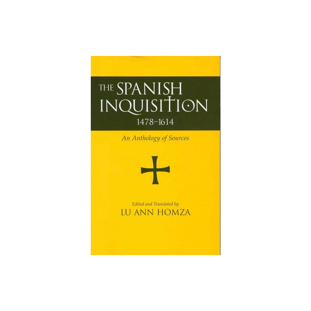 Hackett Publishing Co, Inc Spanish Inquisition, 1478-1614 (häftad, eng)