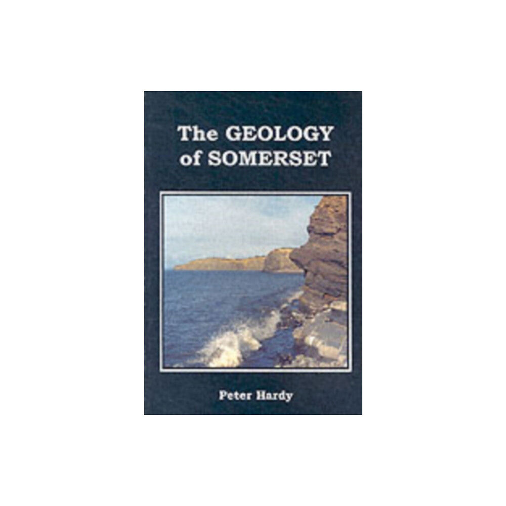 Ex Libris Press Geology of Somerset (häftad, eng)