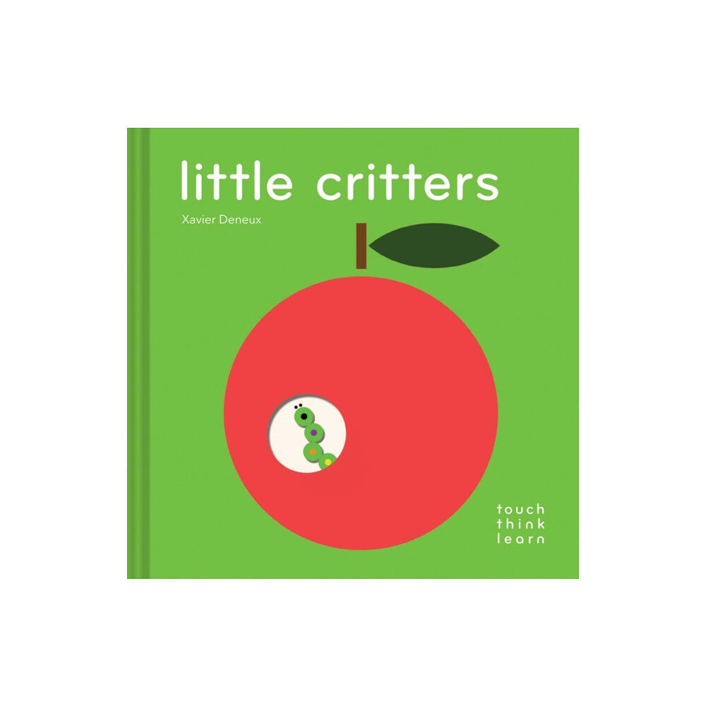 Chronicle Books TouchThinkLearn: Little Critters (bok, board book, eng)