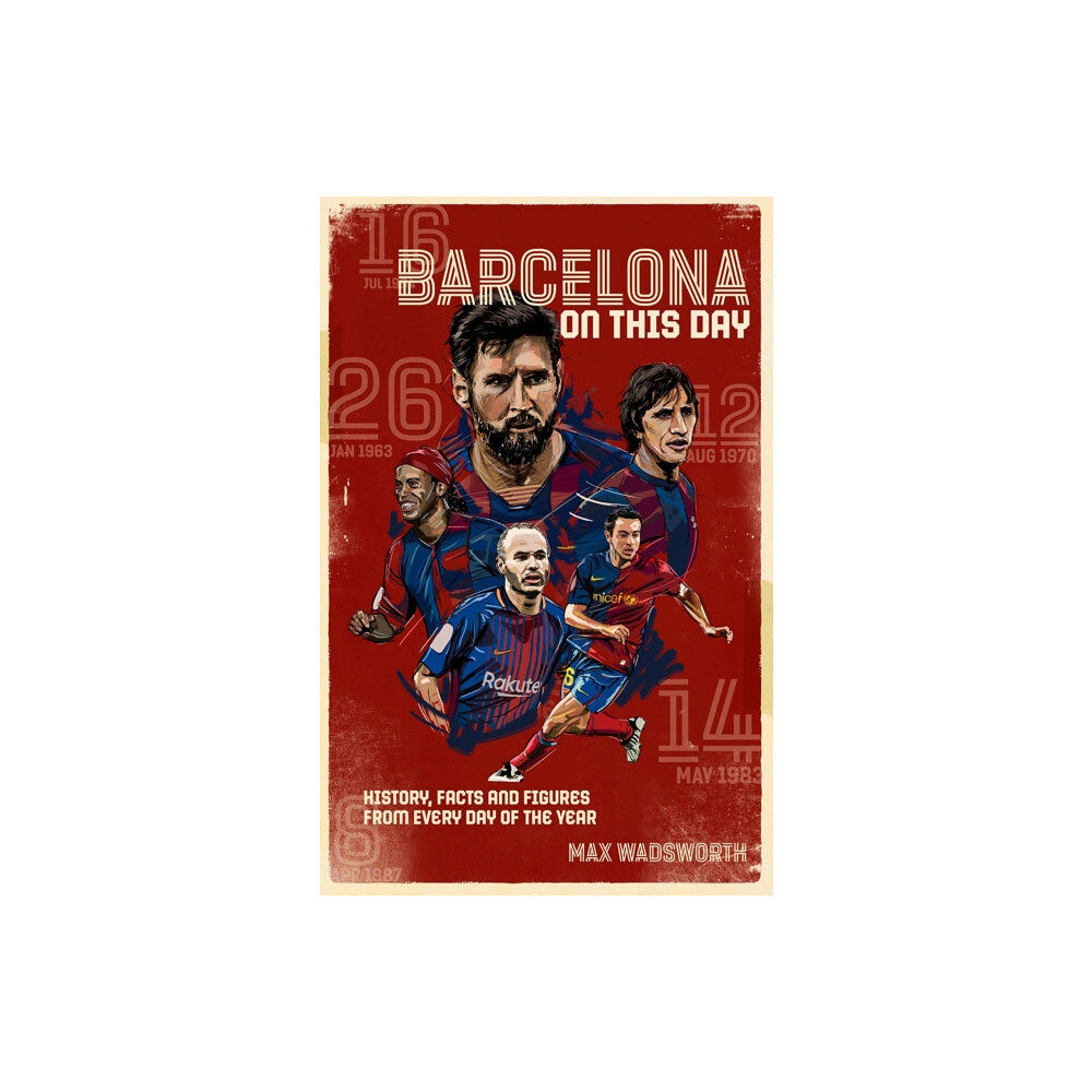 Pitch Publishing Ltd FC Barcelona On This Day (inbunden, eng)