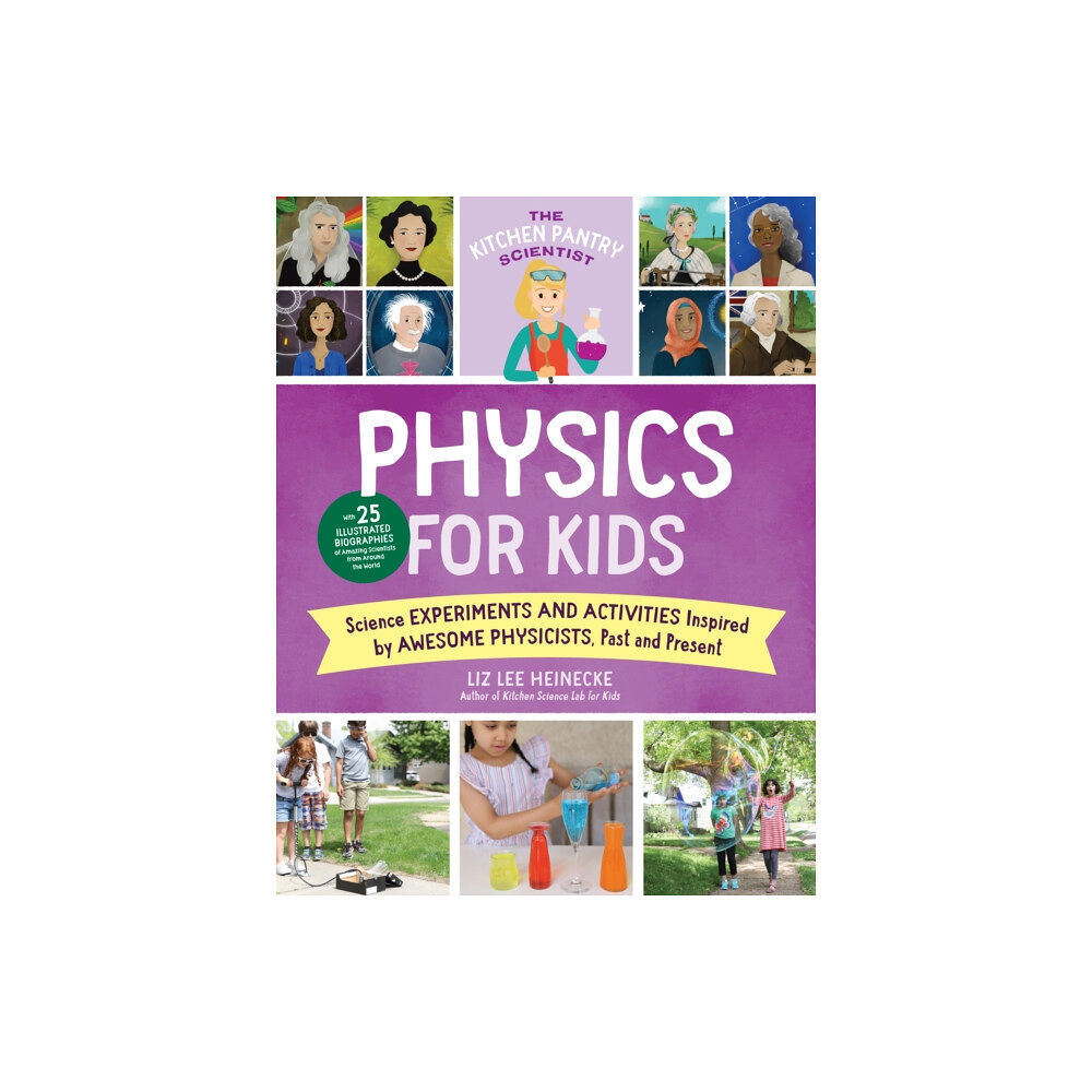 Quarto Publishing Group USA Inc The Kitchen Pantry Scientist Physics for Kids (häftad, eng)