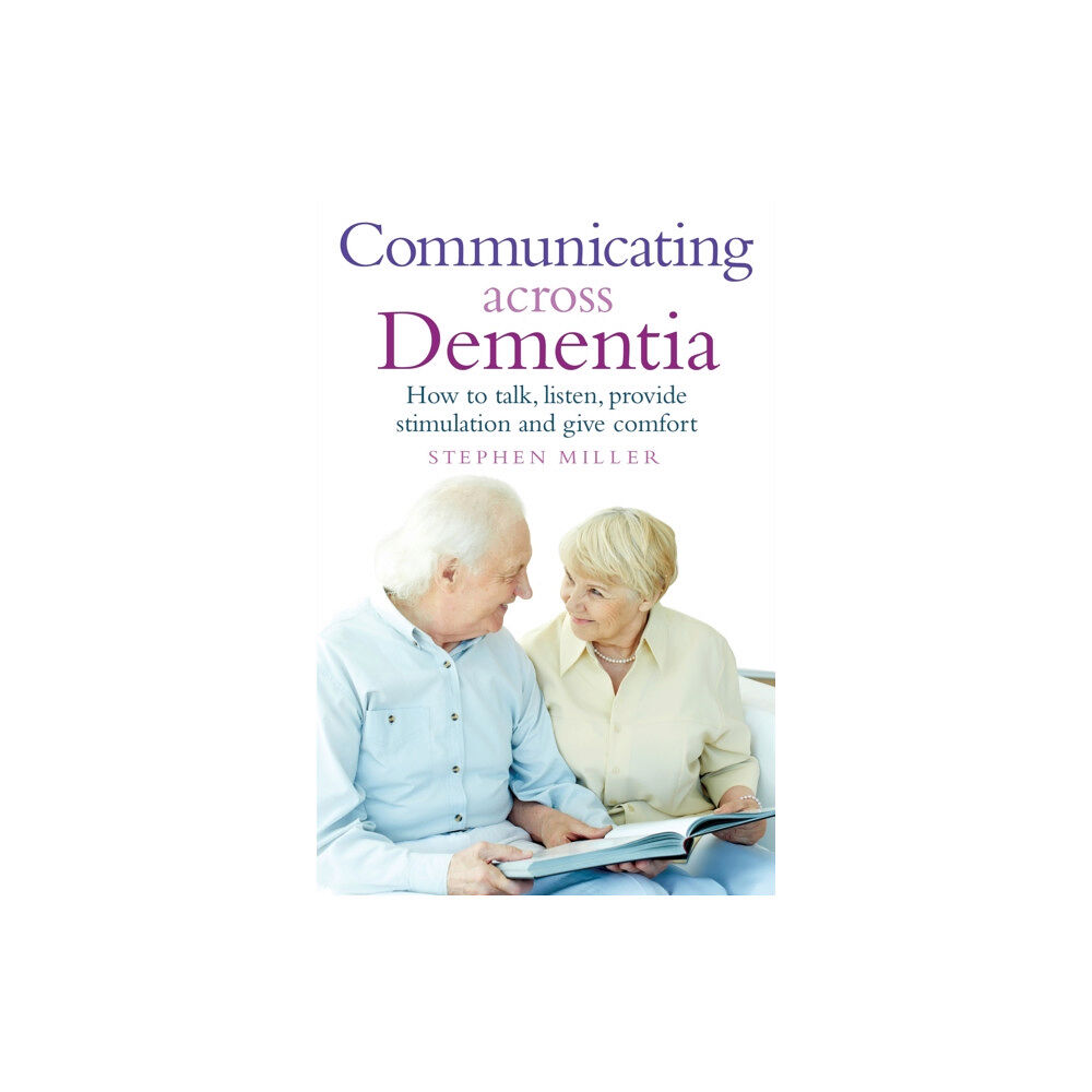 Little, Brown Book Group Communicating Across Dementia (häftad, eng)