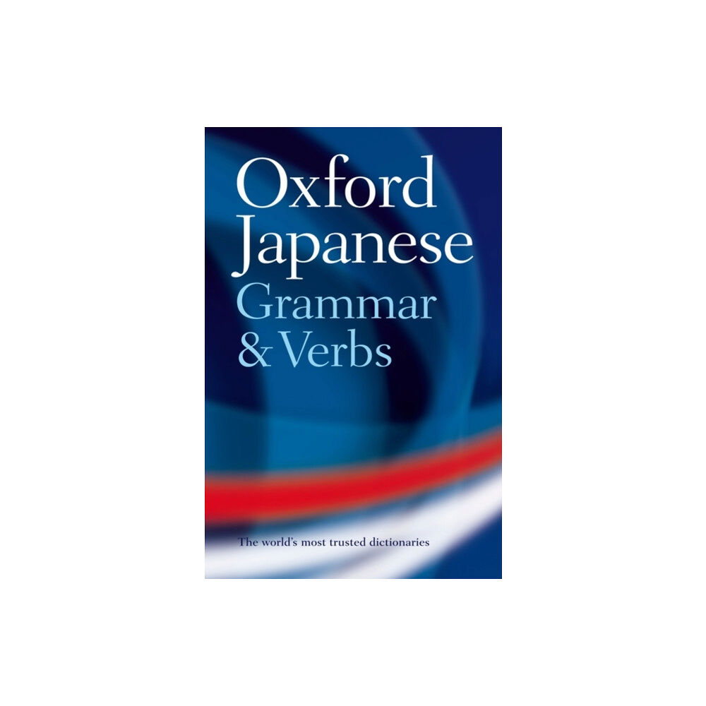 Oxford University Press Oxford Japanese Grammar and Verbs (häftad, eng)