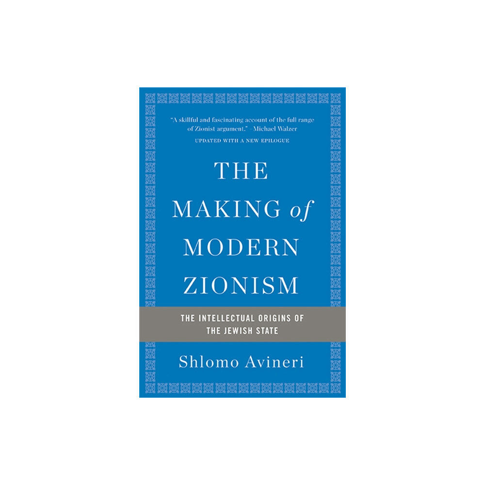 Basic Books The Making of Modern Zionism, Revised Edition (häftad, eng)