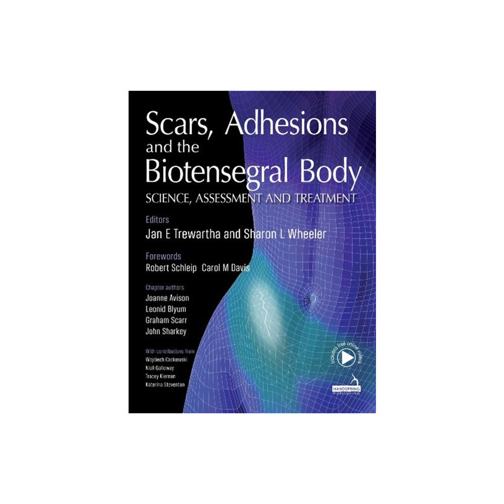 Jessica kingsley publishers Scars, Adhesions and the Biotensegral Body (häftad, eng)