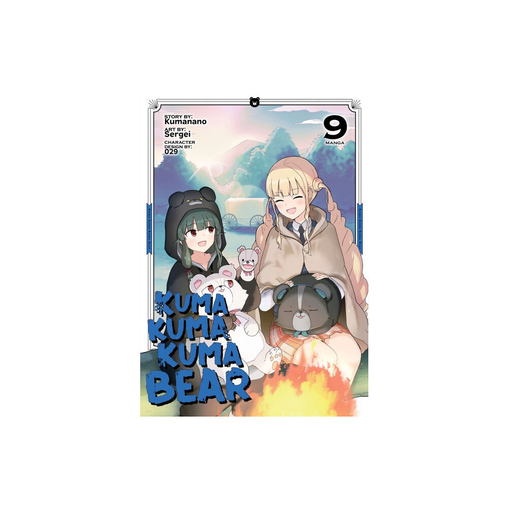 Seven Seas Entertainment, LLC Kuma Kuma Kuma Bear (Manga) Vol. 9 (häftad, eng)