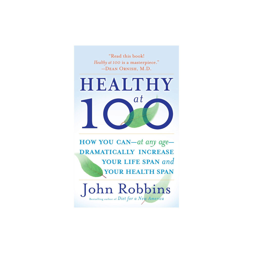 Random House USA Inc Healthy at 100 (häftad, eng)