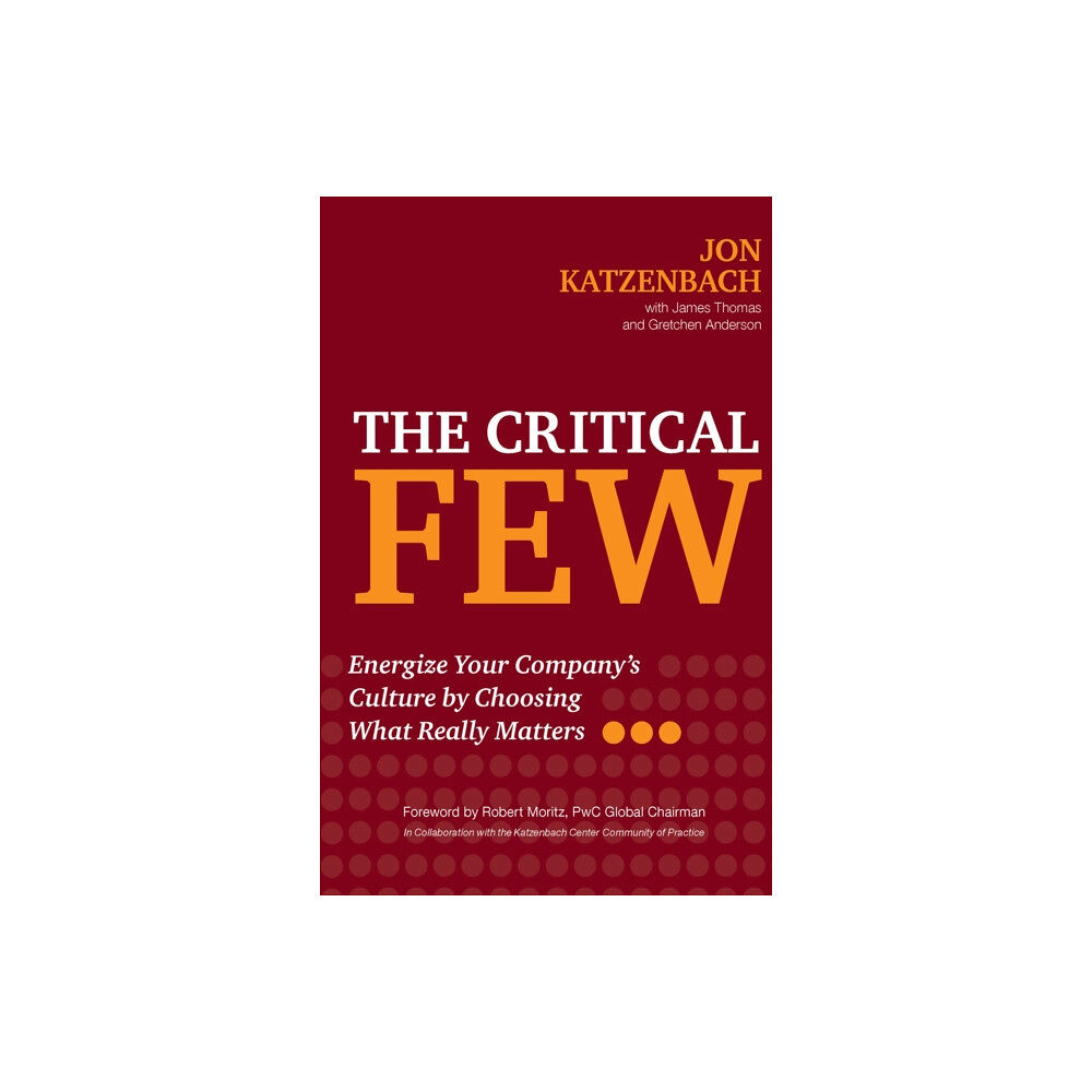 Berrett-Koehler Publishers The Critical Few (inbunden, eng)