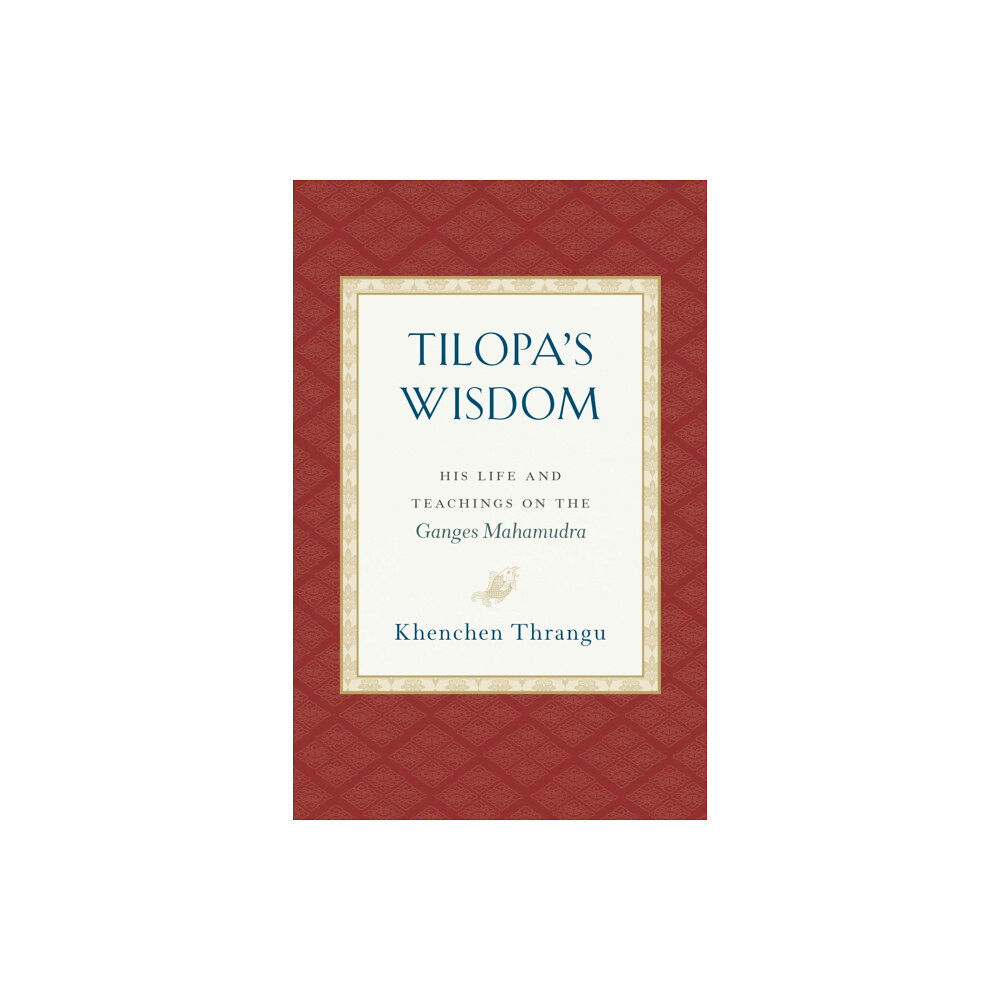 Shambhala Publications Inc Tilopa's Wisdom (häftad, eng)