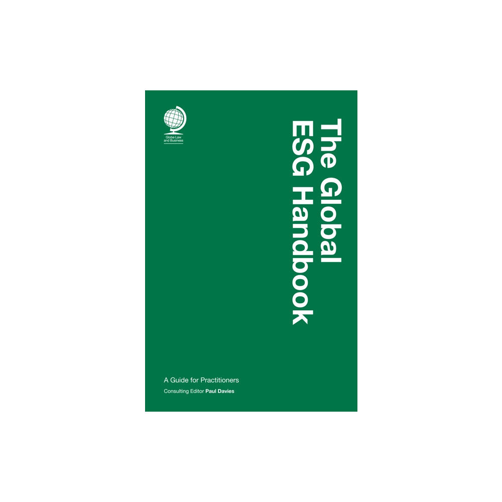 Globe Law and Business Ltd The Global ESG Handbook (inbunden, eng)