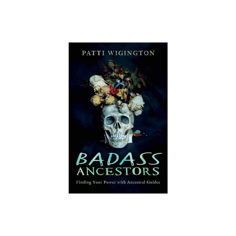 Llewellyn Publications,U.S. Badass Ancestors (häftad, eng)