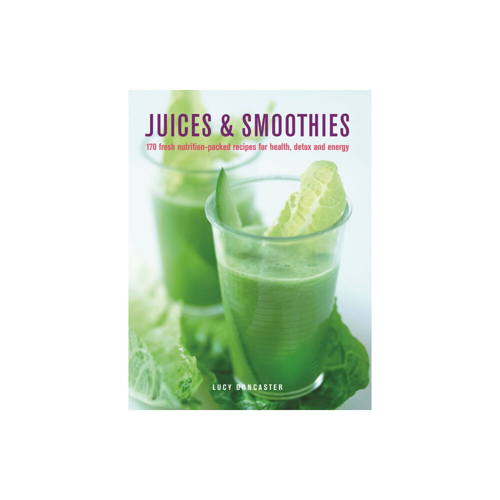 Anness publishing Juices & Smoothies (inbunden, eng)