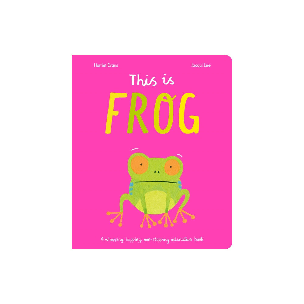 Little Tiger Press Group This Is Frog (bok, board book, eng)