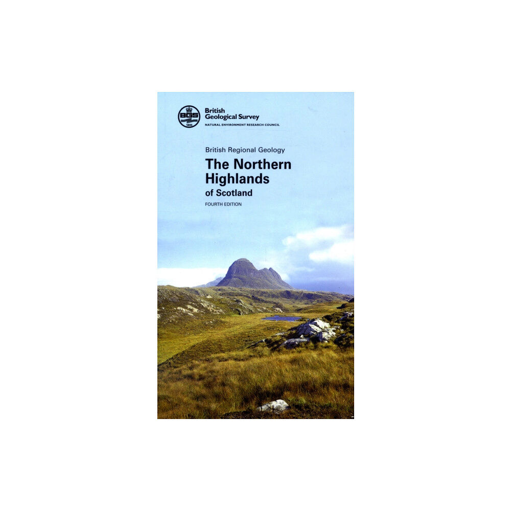 British Geological Survey Northern Highlands of Scotland (häftad, eng)