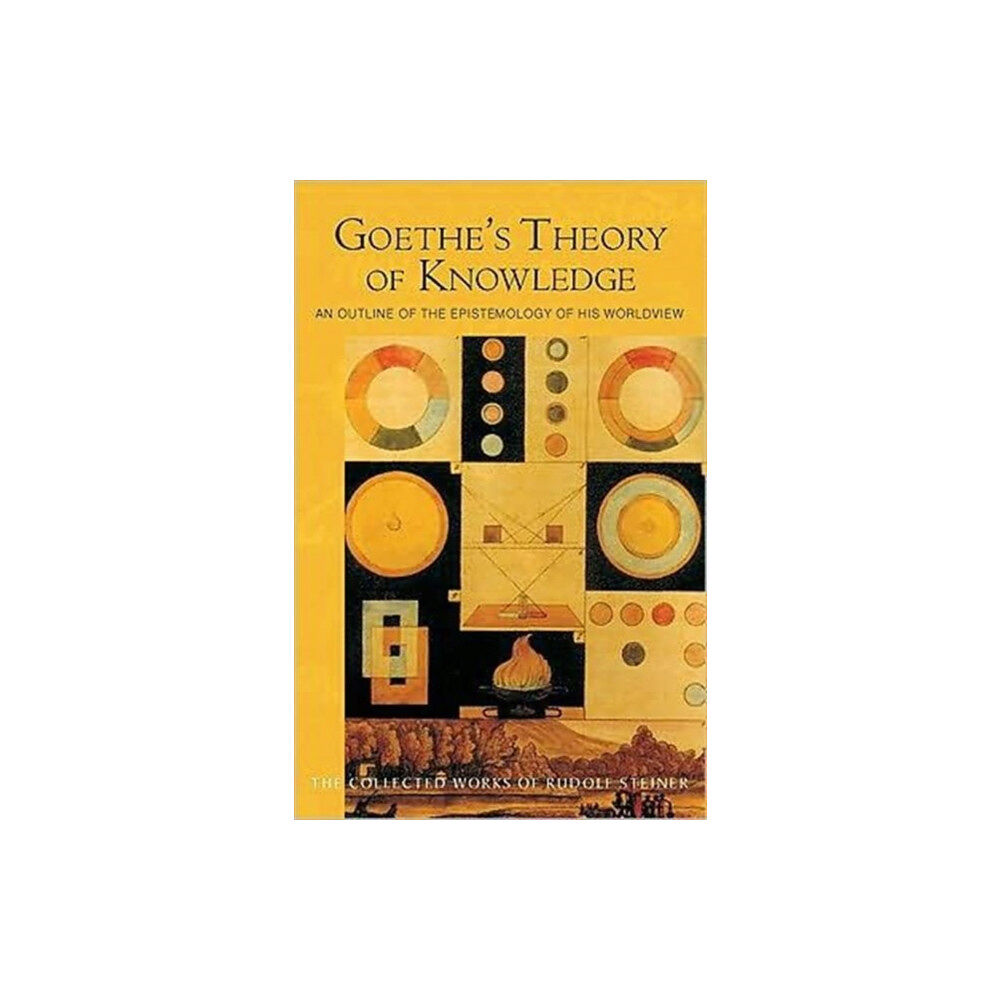 Anthroposophic Press Inc Goethe's Theory of Knowledge (häftad, eng)