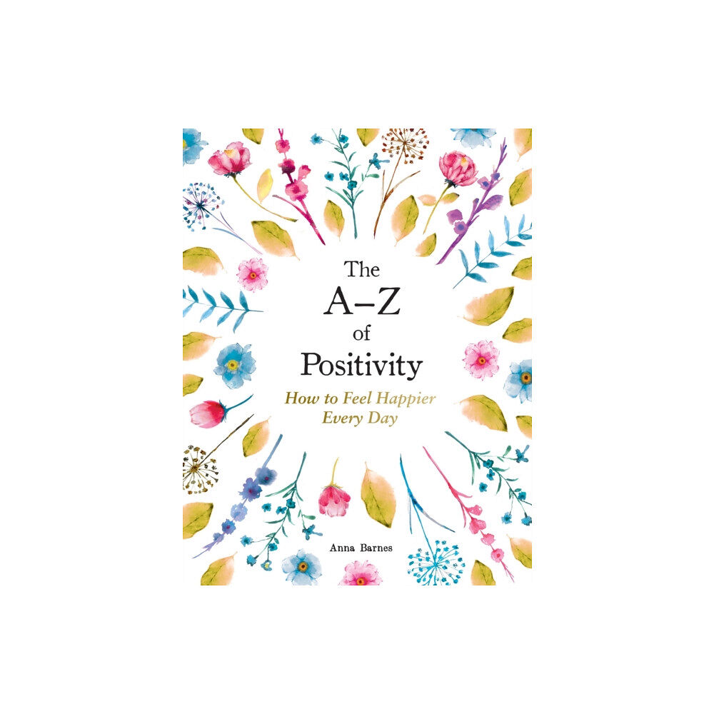 Summersdale Publishers The A–Z of Positivity (inbunden, eng)