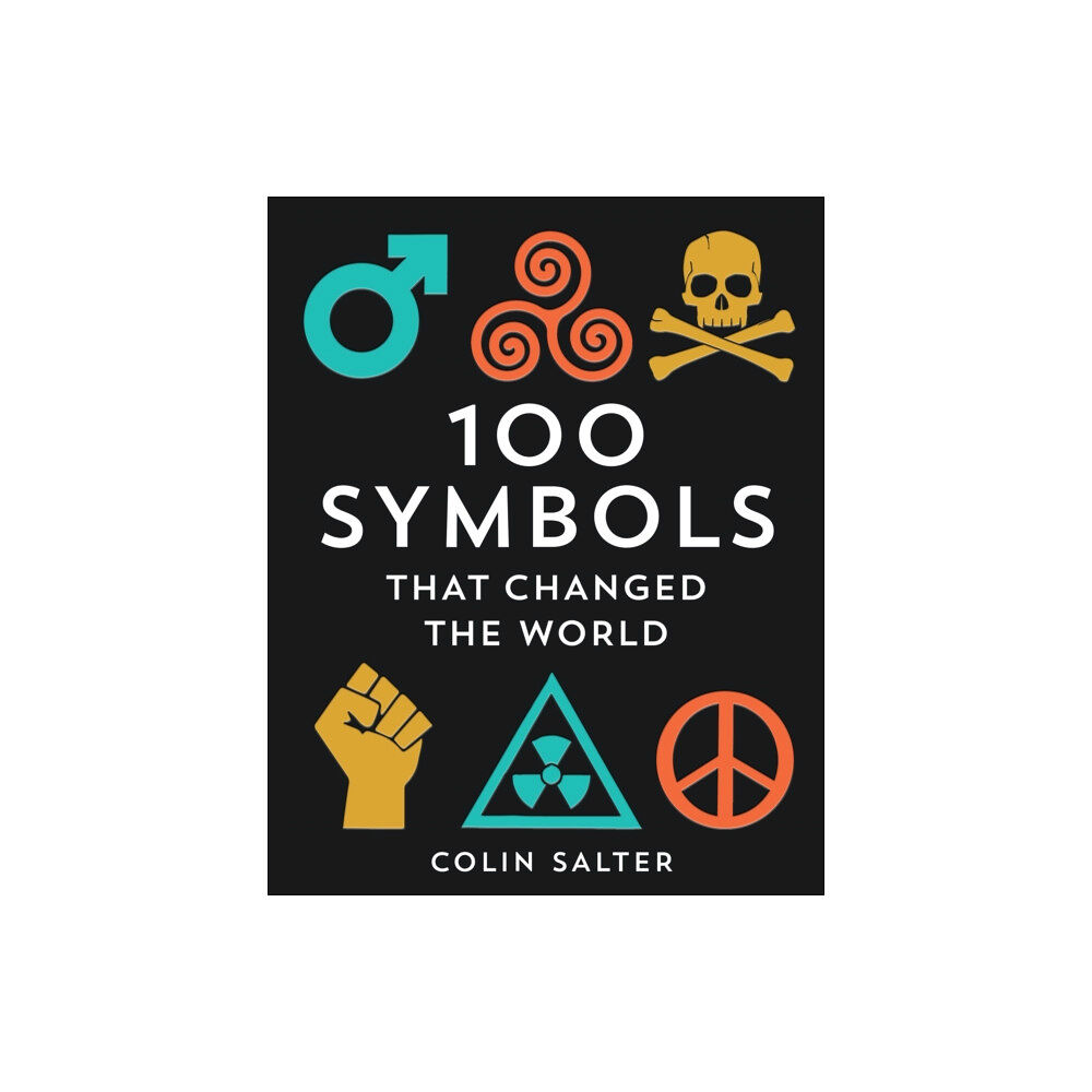 HarperCollins Publishers 100 Symbols That Changed the World (inbunden, eng)